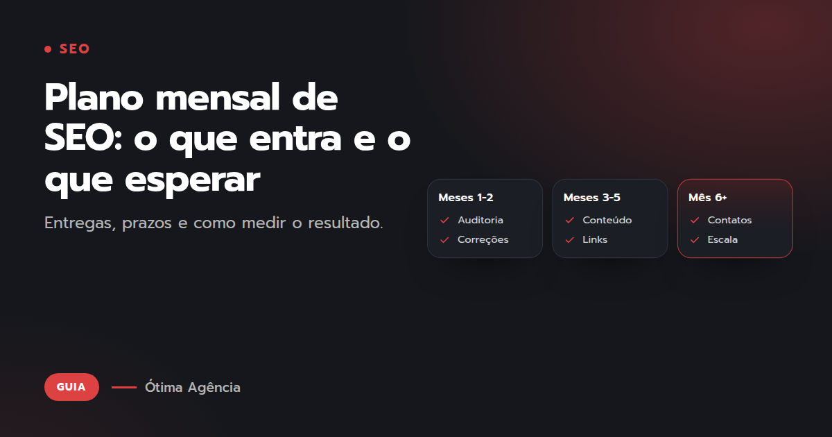 Capa do artigo: Plano mensal de SEO: o que entra e o que esperar