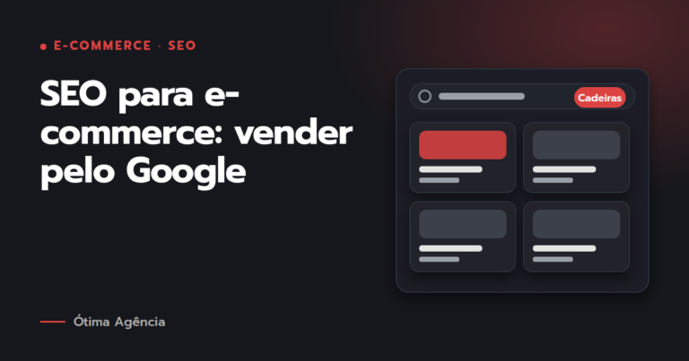 SEO para e-commerce: como transformar tráfego orgânico em vendas